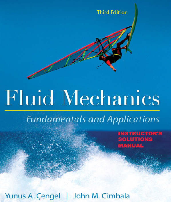 Solutions Manual Fluid Mechanics Fundamentals and Applications, 3rd