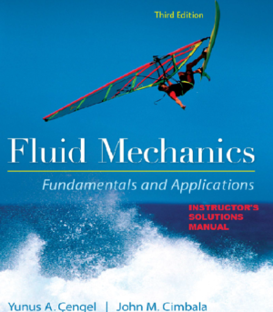 Solutions Manual – Fluid Mechanics Fundamentals and Applications, 3rd edition