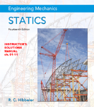 Solution Manual - Engineering Mechanics Statics, 14th edition