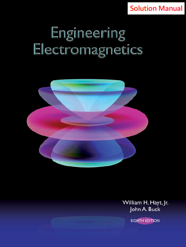Solution Manual – Engineering Electromagnetics, 8th edition ...