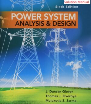 Solutions Manual – Power System Analysis and Design, 6th edition